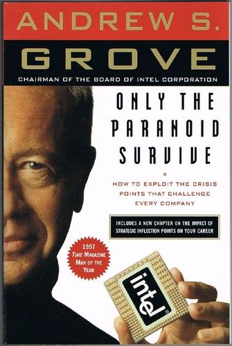 Solo los paranoicos sobreviven por Andrew S. Grove