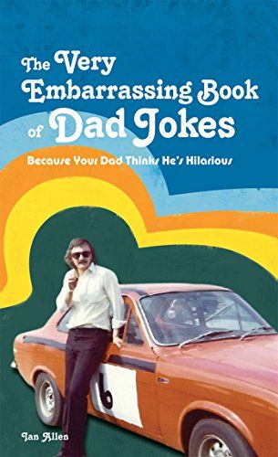 Den MYCKET pinsamma boken av pappas skämt av Ian Allen