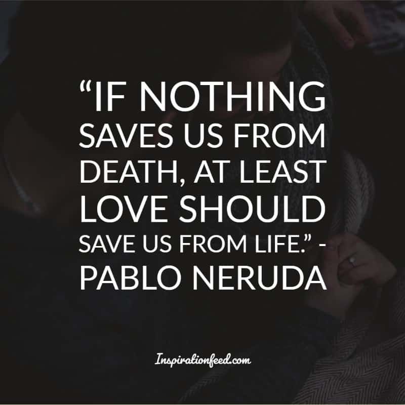 Frases De Pablo Neruda