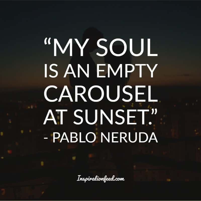 Frases De Pablo Neruda