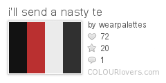 ill_send_a_nasty_te